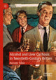 Book cover of: Alcohol and Liver Cirrhosis in Twentieth-Century Britain. By: Ryosuke Yokoe