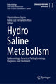 Book cover of: Hydro Saline Metabolism. By: Massimiliano Caprio