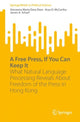 Book cover of: Free Press, If You Can Keep It. By: Giovanna Maria Dora Dore