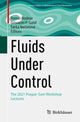 Book cover of: Fluids Under Control. By: Tomás Bodnár