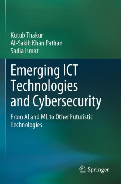 Book cover of: Emerging ICT Technologies and Cybersecurity