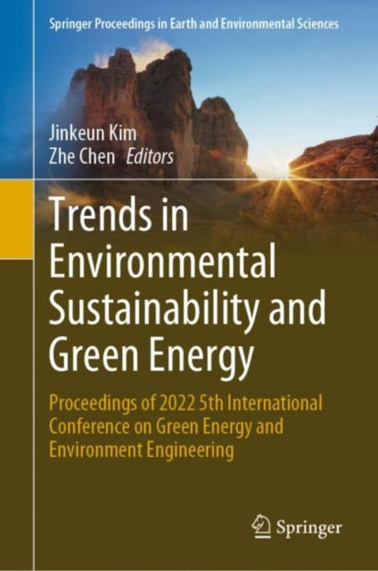 Book cover of: Trends in Environmental Sustainability and Green Energy. By: Jinkeun Kim