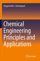 Book cover of: Chemical Engineering Principles and Applications. By: Nuggenhalli S. Nandagopal