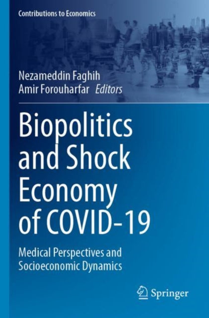 Book cover of: Biopolitics and Shock Economy of COVID-19