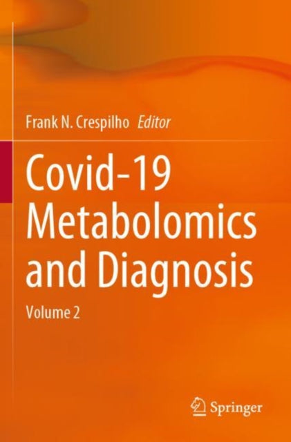 Book cover of: Covid-19 Metabolomics and Diagnosis. By: Frank N. Crespilho