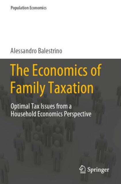 Book cover of: Economics of Family Taxation. By: Alessandro Balestrino