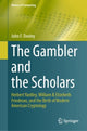 Book cover of: Gambler and the Scholars. By: John F. Dooley