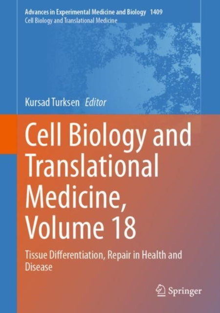 Book cover of: Cell Biology and Translational Medicine, Volume 18