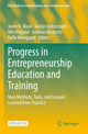 Book cover of: Progress in Entrepreneurship Education and Training. By: Joern H. Block