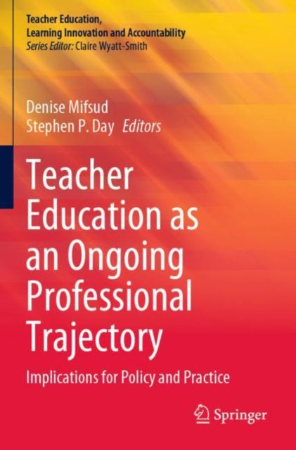 Book cover of: Teacher Education as an Ongoing Professional Trajectory. By: Denise Mifsud
