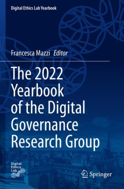 Book cover of: 2022 Yearbook of the Digital Governance Research Group. By: Francesca Mazzi