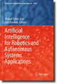 Book cover of: Artificial Intelligence for Robotics and Autonomous Systems Applications. By: Ahmad Taher Azar