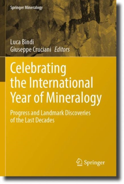 Book cover of: Celebrating the International Year of Mineralogy. By: Luca Bindi