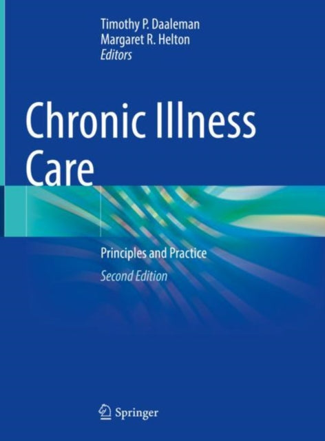 Book cover of: Chronic Illness Care. By: Timothy P. Daaleman