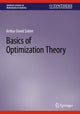 Book cover of: Basics of Optimization Theory. By: Arthur David Snider