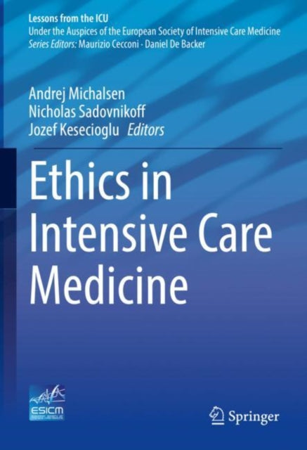 Book cover of: Ethics in Intensive Care Medicine. By: Andrej Michalsen