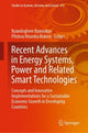 Book cover of: Recent Advances in Energy Systems, Power and Related Smart Technologies. By: Kyandoghere Kyamakya
