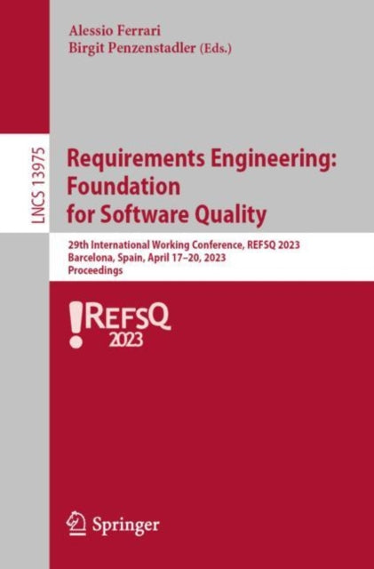 Book cover of: Requirements Engineering: Foundation for Software Quality. By: Alessio Ferrari
