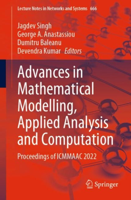 Book cover of: Advances in Mathematical Modelling, Applied Analysis and Computation. By: Jagdev Singh