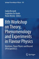 Book cover of: 8th Workshop on Theory, Phenomenology and Experiments in Flavour Physics. By: Giulia Ricciardi