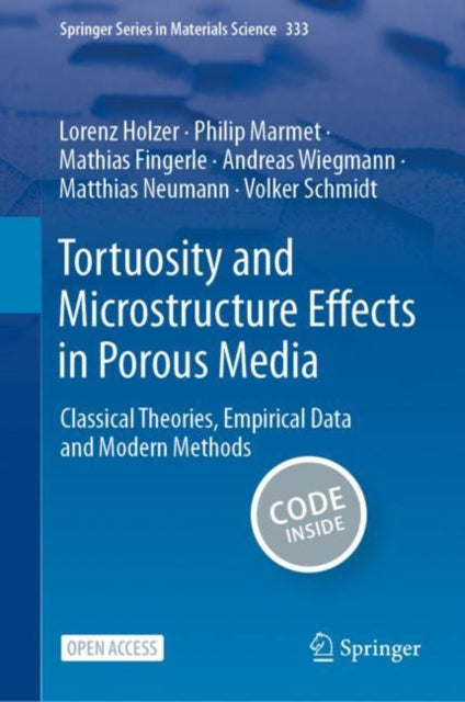 Book cover of: Tortuosity and Microstructure Effects in Porous Media. By: Lorenz Holzer