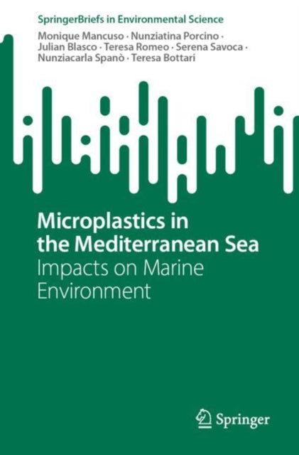 Book cover of: Microplastics in the Mediterranean Sea. By: Monique Mancuso