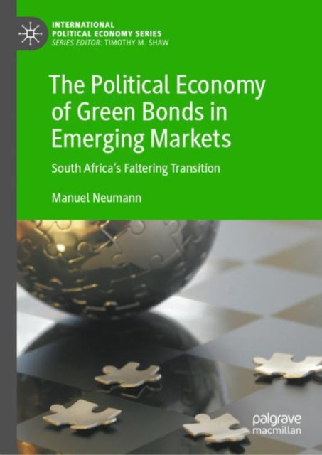 Book cover of: Political Economy of Green Bonds in Emerging Markets. By: Manuel Neumann