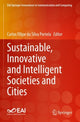Book cover of: Sustainable, Innovative and Intelligent Societies and Cities. By: Carlos Filipe da Silva Portela