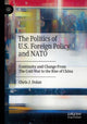 Book cover of: Politics of U.S. Foreign Policy and NATO. By: Chris J. Dolan
