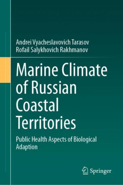 Book cover of: Marine Climate of Russian Coastal Territories. By: Andrei Vyacheslavovich Tarasov