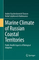 Book cover of: Marine Climate of Russian Coastal Territories. By: Andrei Vyacheslavovich Tarasov