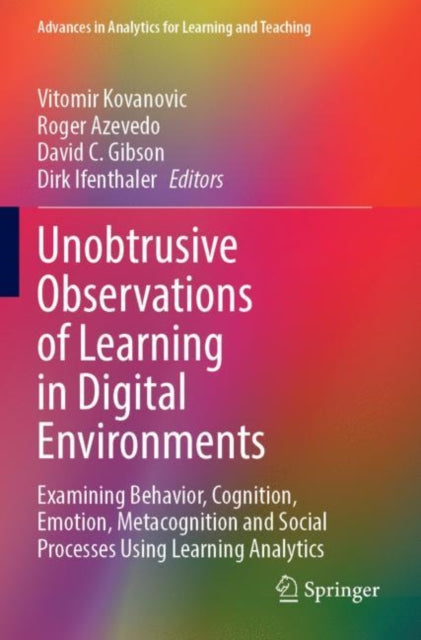 Book cover of: Unobtrusive Observations of Learning in Digital Environments. By: Vitomir Kovanovic