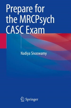 Prepare for the MRCPsych CASC Exam