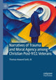 Book cover of: Narratives of Trauma and Moral Agency among Christian Post-9/11 Veterans