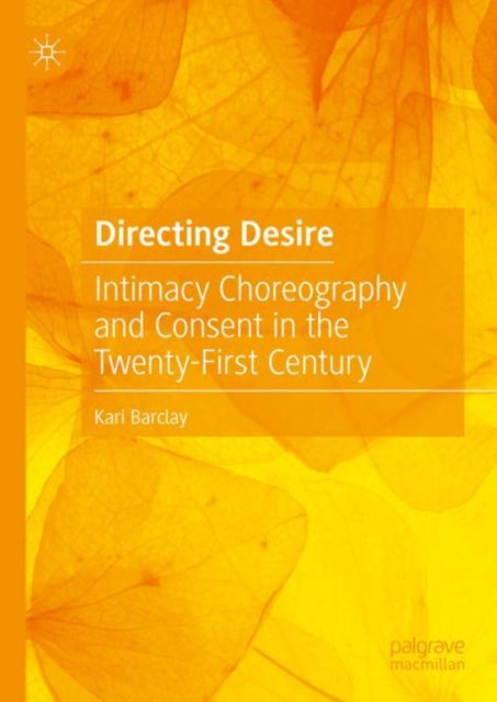 Book cover of: Directing Desire. By: Kari Barclay