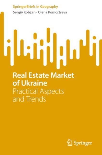 Book cover of: Real Estate Market of Ukraine. By: Sergiy Kobzan