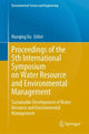 Book cover of: Proceedings of the 5th International Symposium on Water Resource and Environmental Management. By: Haoqing Xu