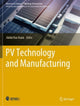 Book cover of: PV Technology and Manufacturing. By: Abdul Hai Alami