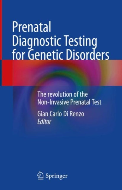 Book cover of: Prenatal Diagnostic Testing for Genetic Disorders. By: Gian Carlo Di Renzo