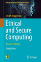 Book cover of: Ethical and Secure Computing. By: Joseph Migga Kizza