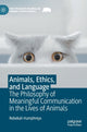 Book cover of: Animals, Ethics, and Language. By: Rebekah Humphreys