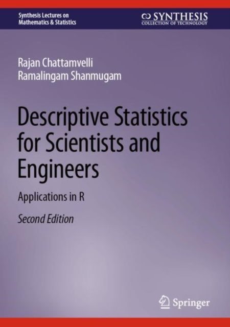 Book cover of: Descriptive Statistics for Scientists and Engineers. By: Rajan Chattamvelli