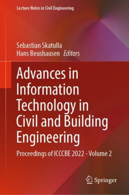Book cover of: Advances in Information Technology in Civil and Building Engineering. By: Alper Ilki