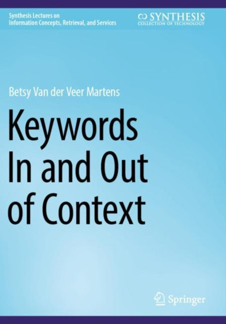 Book cover of: Keywords In and Out of Context. By: Betsy Van der Veer Martens