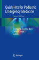 Book cover of: Quick Hits for Pediatric Emergency Medicine. By: Cristina M. Zeretzke-Bien