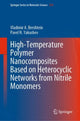 Book cover of: High-Temperature Polymer Nanocomposites Based on Heterocyclic Networks from Nitrile Monomers. By: Vladimir A. Bershtein