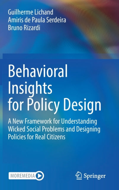 Book cover of: Behavioral Insights for Policy Design. By: Guilherme Lichand
