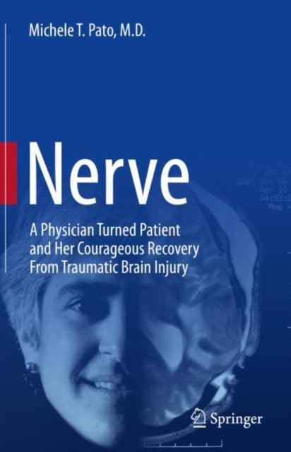 Book cover of: Nerve. By: Michele T. Pato