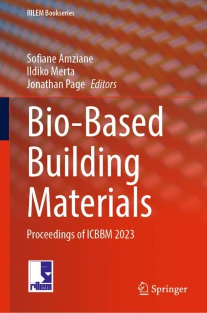 Book cover of: Bio-Based Building Materials. By: Sofiane Amziane