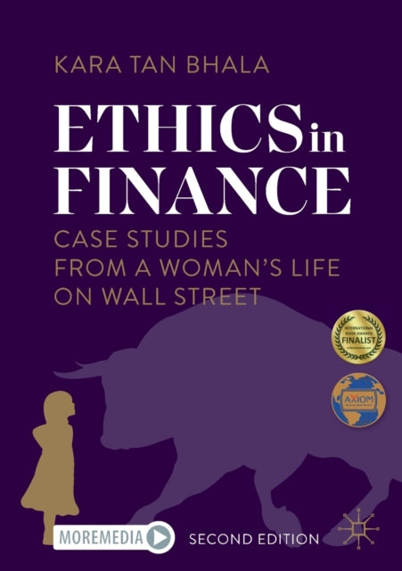 Book cover of: Ethics in Finance. By: Kara Tan Bhala